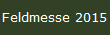 Feldmesse 2015